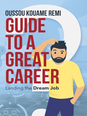 cover image of Guide to a Great Career